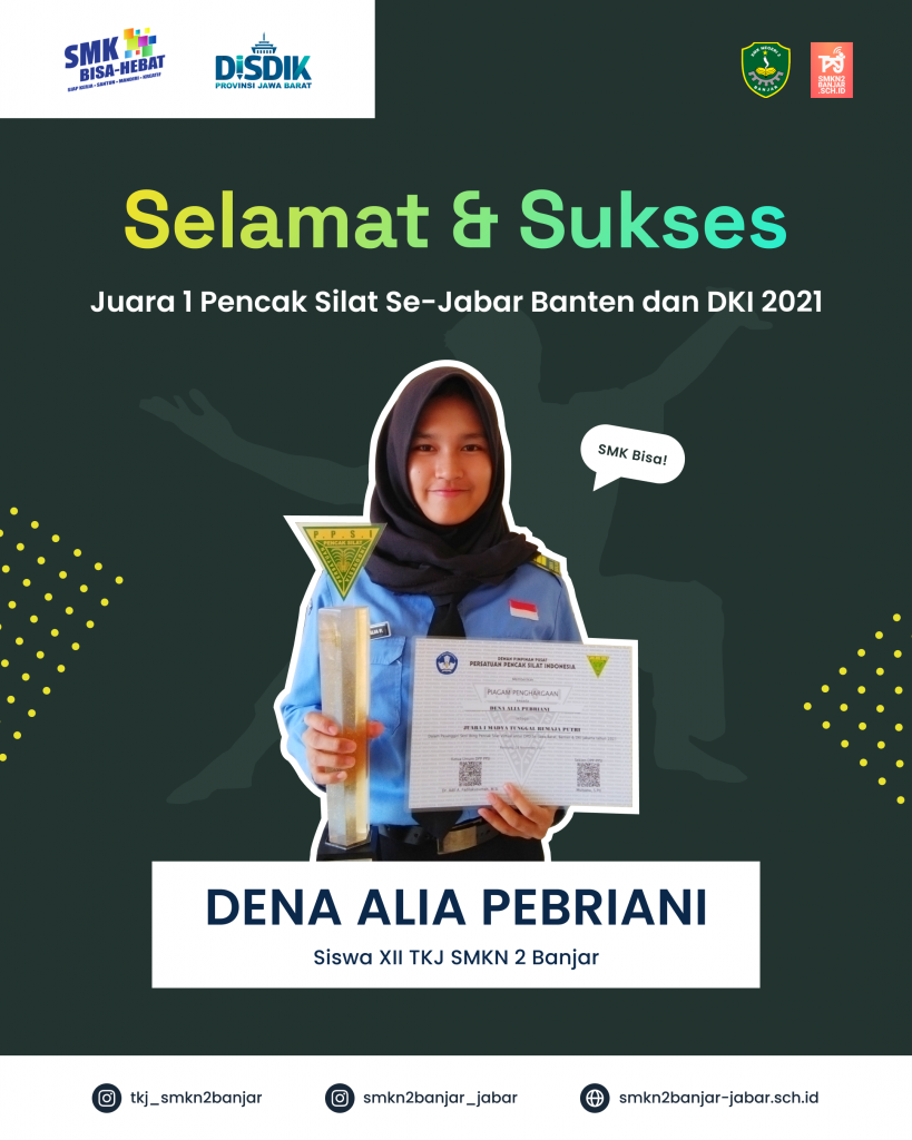 Siswa SMKN 2 Banjar Raih Juara 1 Pencak Silat Se-Jabar Banten dan DKI 2021
